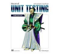 JavaScript Roy Osherove Vladimir Khorikov Art of Unit Testing, The (Tascabile)