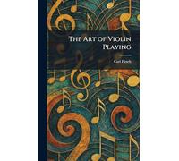 The Art of Violin Playing
