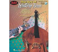 The Art of Walking Bass: A Method for Acoustic or Electric Bass