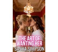 The Art Of Wanting Her