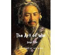 THE ART OF WAR BY SUN TZU: THE LOST PAGES - "Let them claim victory over the land you marked for their burial"