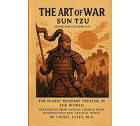 The Art of War: By Sun Tzu, Translated by Lionel Giles