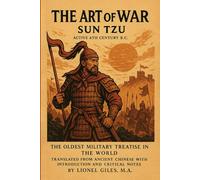 The Art of War: By Sun Tzu, Translated by Lionel Giles