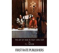 The Art of War in Italy 1494-1529