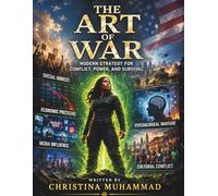 THE ART OF WAR: MODERN STRATEGY FOR CONFLICT