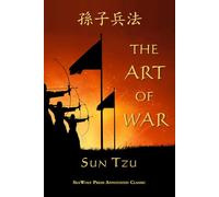 The Art of War: SeaWolf Press Annotated Classic