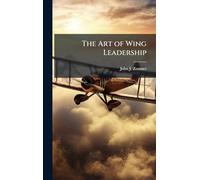 The Art of Wing Leadership