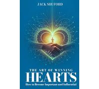 The Art of Winning Hearts