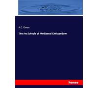 The Art Schools of Mediaeval Christendom