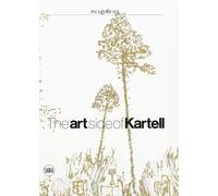 The art side of Kartell - [Skira]
