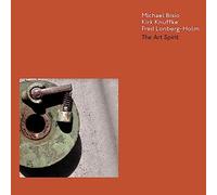 Michael Bisio/Kirk Knuffke/Fred Lonberg-Holm The Art Spirit (CD)