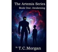 The Artemis Series: Book One: Awakening