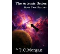 The Artemis Series: Book Two: Further