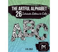 The Artful Alphabet: Intricate Letters to Color