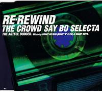 The Artful Dodger - Re-Rewind - The Crowd Say Bo Selecta