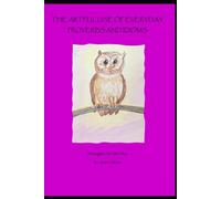 The Artful Use of Everyday Proverbs and Idioms