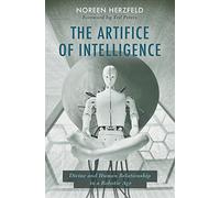 Noreen Herzfeld The Artifice of Intelligence (Tascabile)
