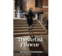 The Artist Flâneur