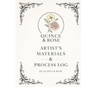 The Artist’s Materials & Process Log Ornamental Edition: A Thoughtful Studio Companion for Artists