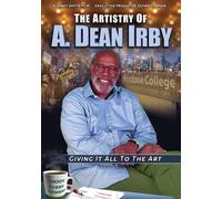 The Artistry of A. Dean Irby (DVD)