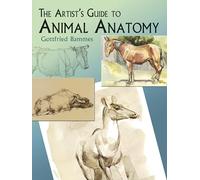 The Artist's Guide To Animal Anatomy
