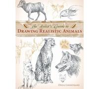 Doug Lindstrand Artist's Guide to Drawing Realistic Animals (Tascabile)