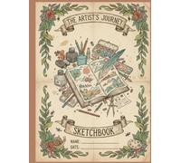 The Artist's Journey Sketchbook | A4 Size: 100 Pages