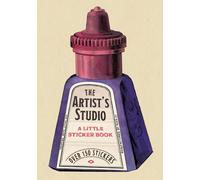 The Artist's Studio A Little Sticker Book /anglais