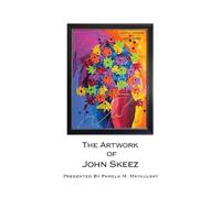 The Artwork of John Skeez