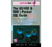The AS/400 & IBM i Pocket SQL Guide: QuikCourse: IBM i SQL By Example: Volume 4