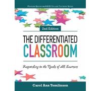 The ASCD Carol Tomlinson Differentiated Classroom, The (Tascabile)