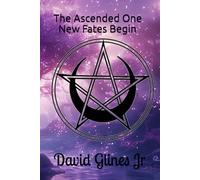 The Ascended One New Fates Begin