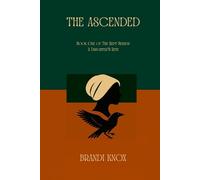 The Ascended: The Kept: A Daughters’ Rite Novel
