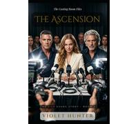 The Ascension: A Dark Psychological Menage Romance