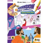 The Ascension & Great Commission: Coloring-Activity Book Volume 6