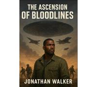 The Ascension of Bloodlines