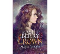 The Ash Berry Crown