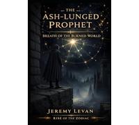 The Ash-Lunged Prophet: Breath of the Burned World