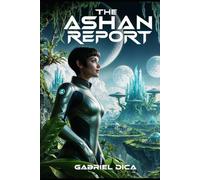 The Ashan Report: A Vision of Tomorrow