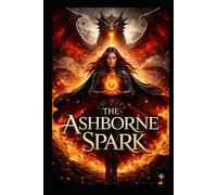 The Ashborne Spark