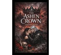 THE ASHEN CROWN