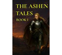 The Ashen Tales - Book 1