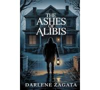 The Ashes of Alibis