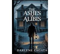 The Ashes of Alibis