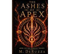 The Ashes of Apex