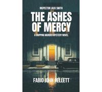 THE ASHES OF MERCY: some doors were never meant to be opened