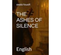 THE ASHES OF SILENCE: English
