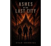 The Ashes of the Last City