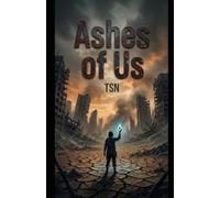 The Ashes of Us