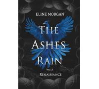 The Ashes Rain: Renaissance [Volume 1.5]